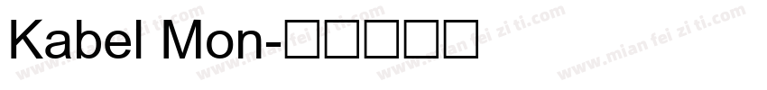 Kabel Mon字体转换